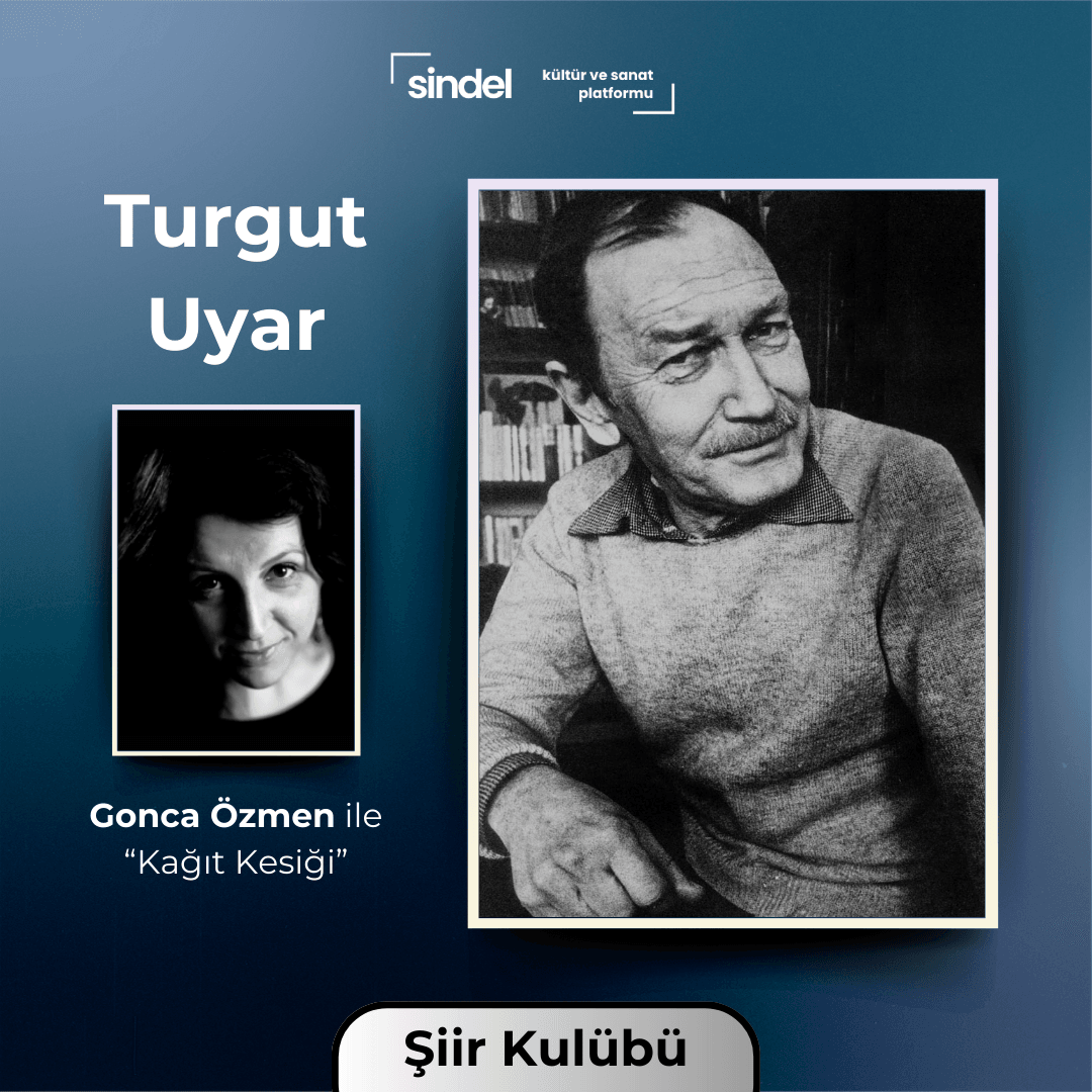 Turgut Uyar - Şiir Kulübü