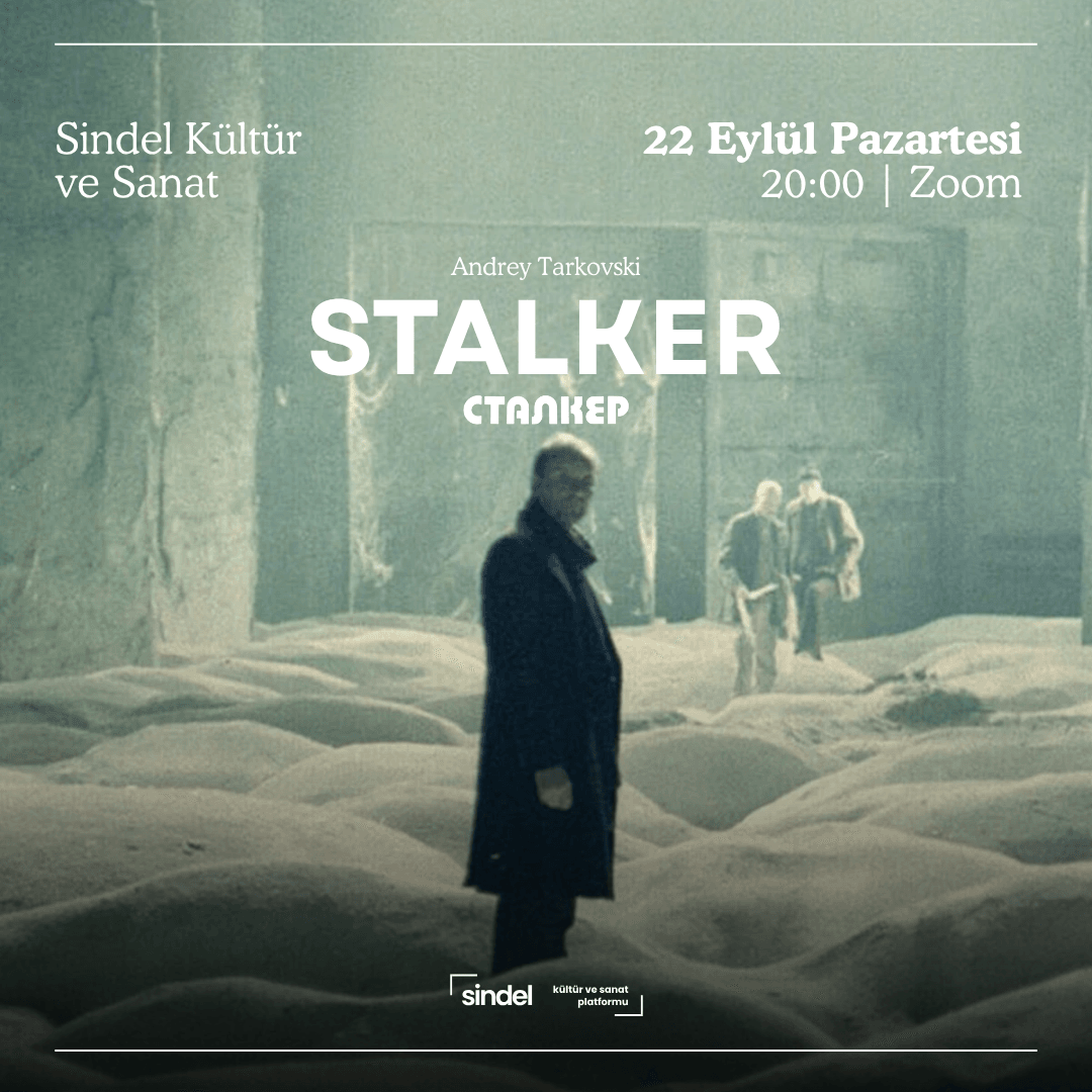 Stalker - Film Okuması - 22 Eylül
