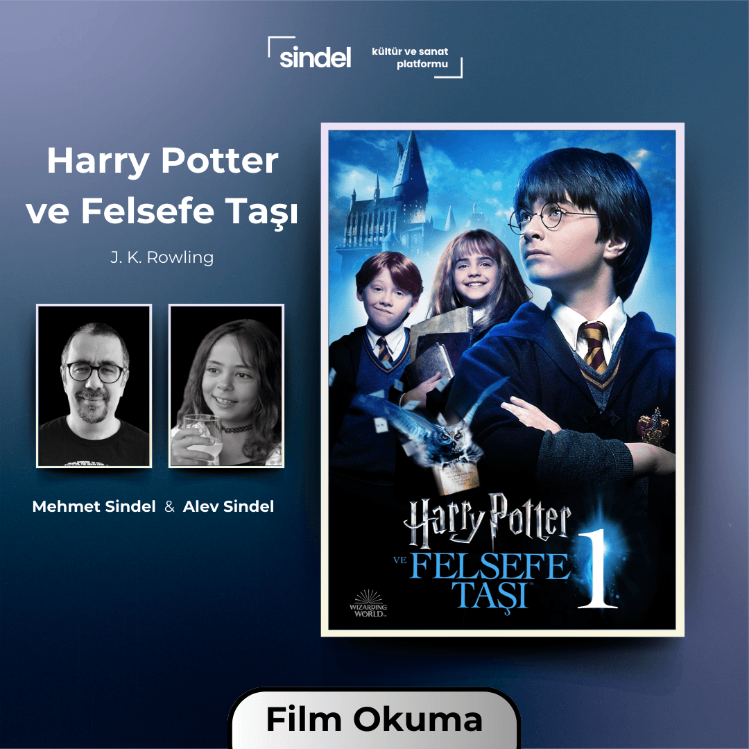 Harry Potter ve Felsefe Taşı - Film Okuma