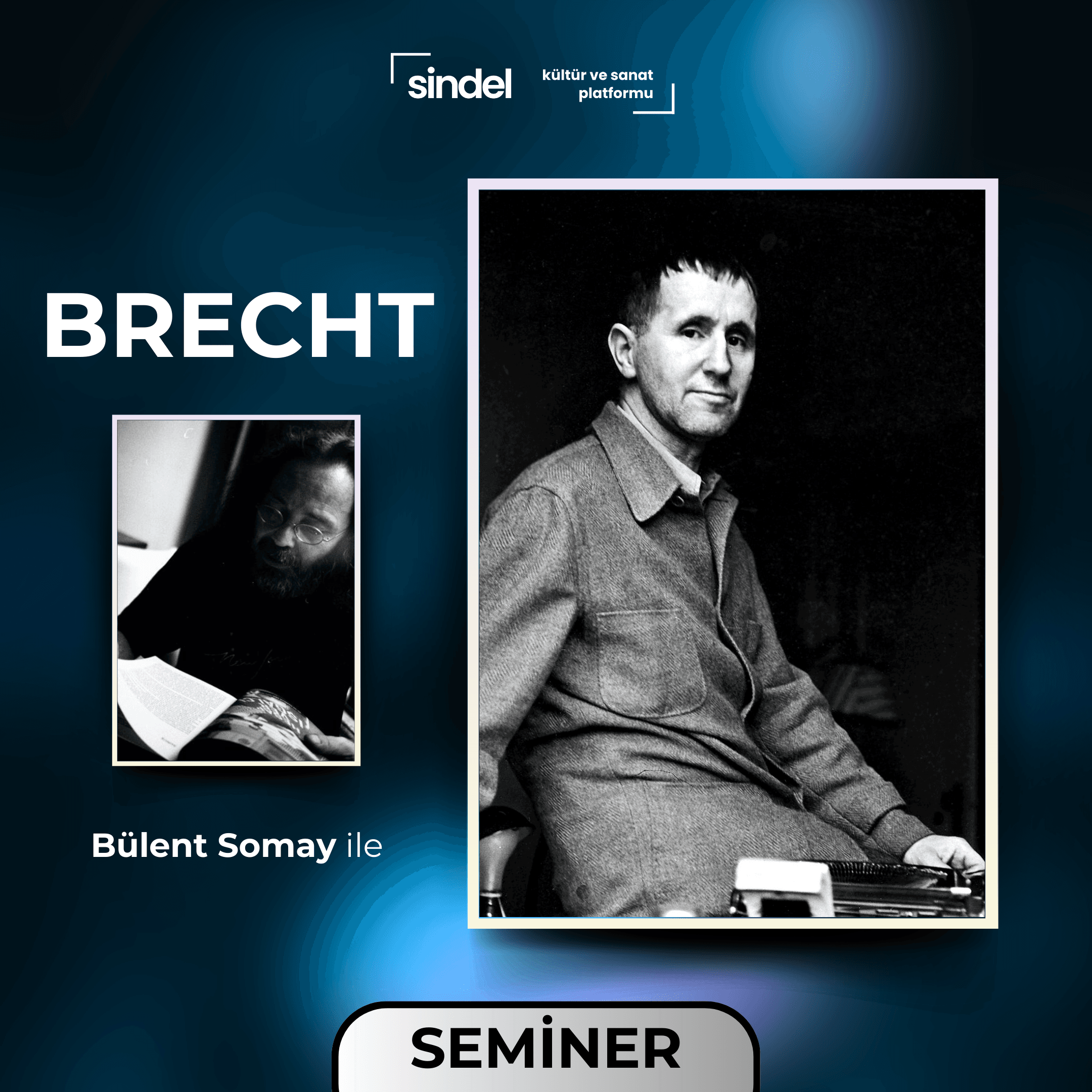 Bülent Somay ile BRECHT (5 Bölüm)