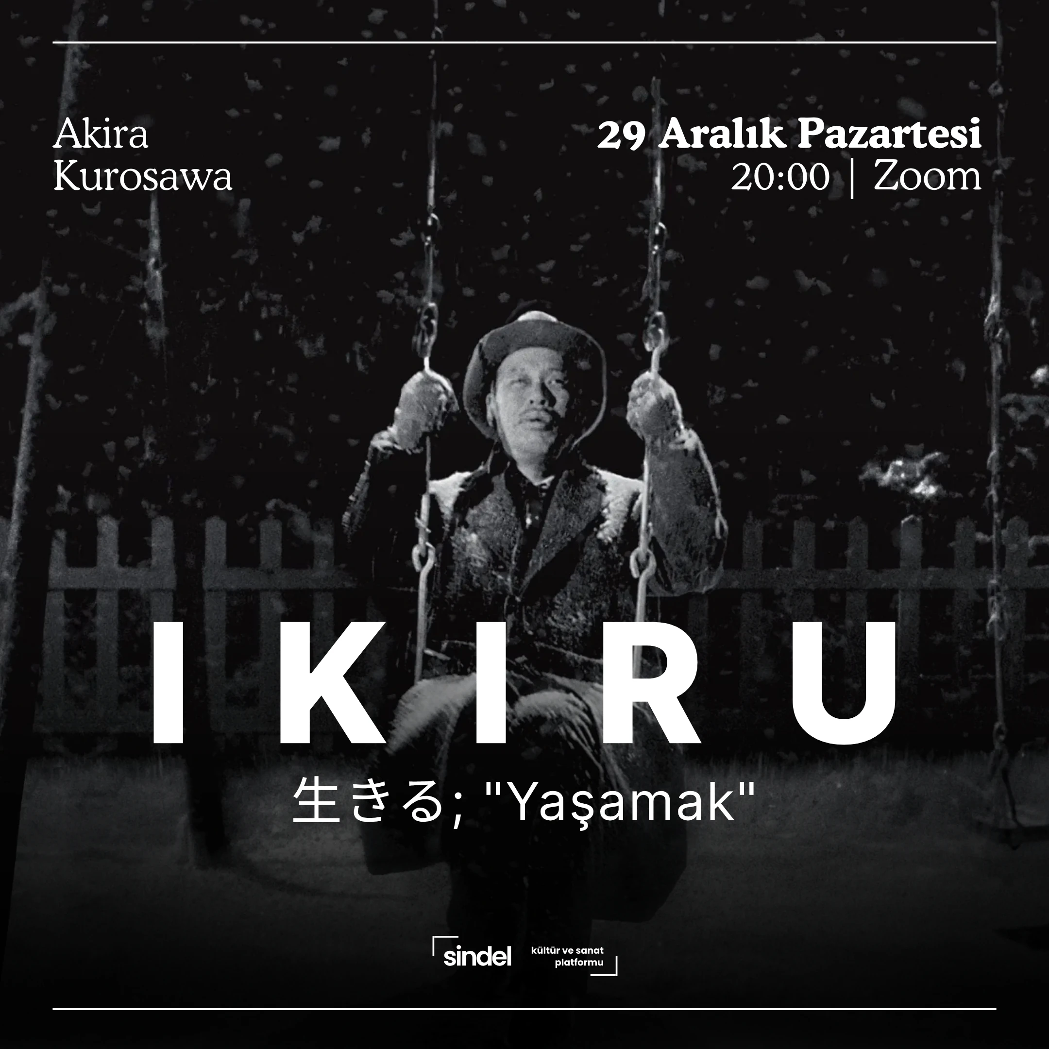 Ikiru - Yaşamak - Film Okuması