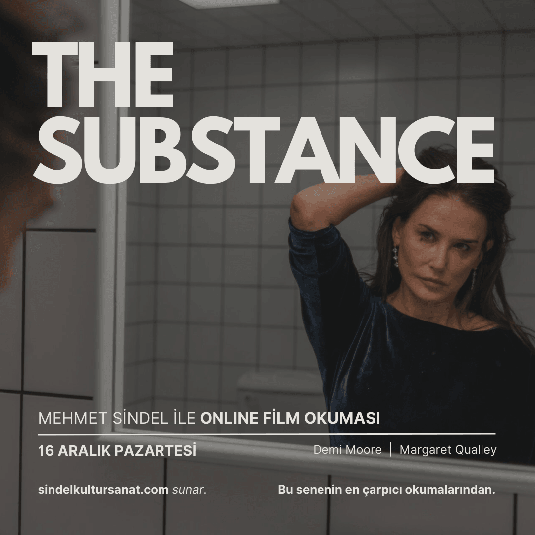 THE SUBSTANCE - Film Okuması