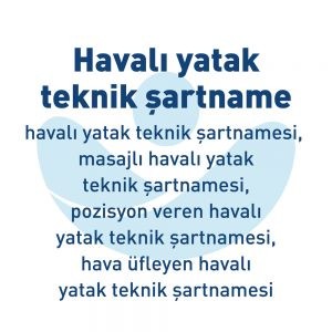 Havalı yatak teknik şartnamesi