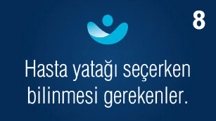 HASTA YATAĞI İLE HASTA BAKIMI: SONUÇ – 8