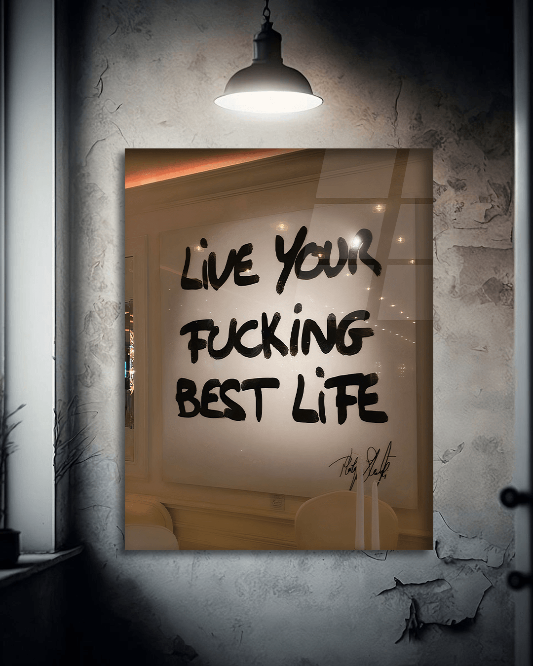 Live Your Fucking Best Life 