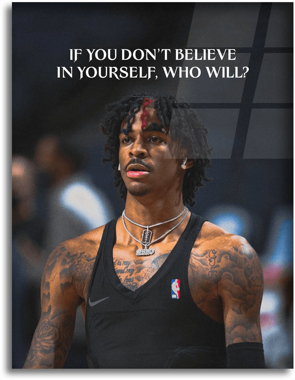 Believe in Yourself – Ja Morant