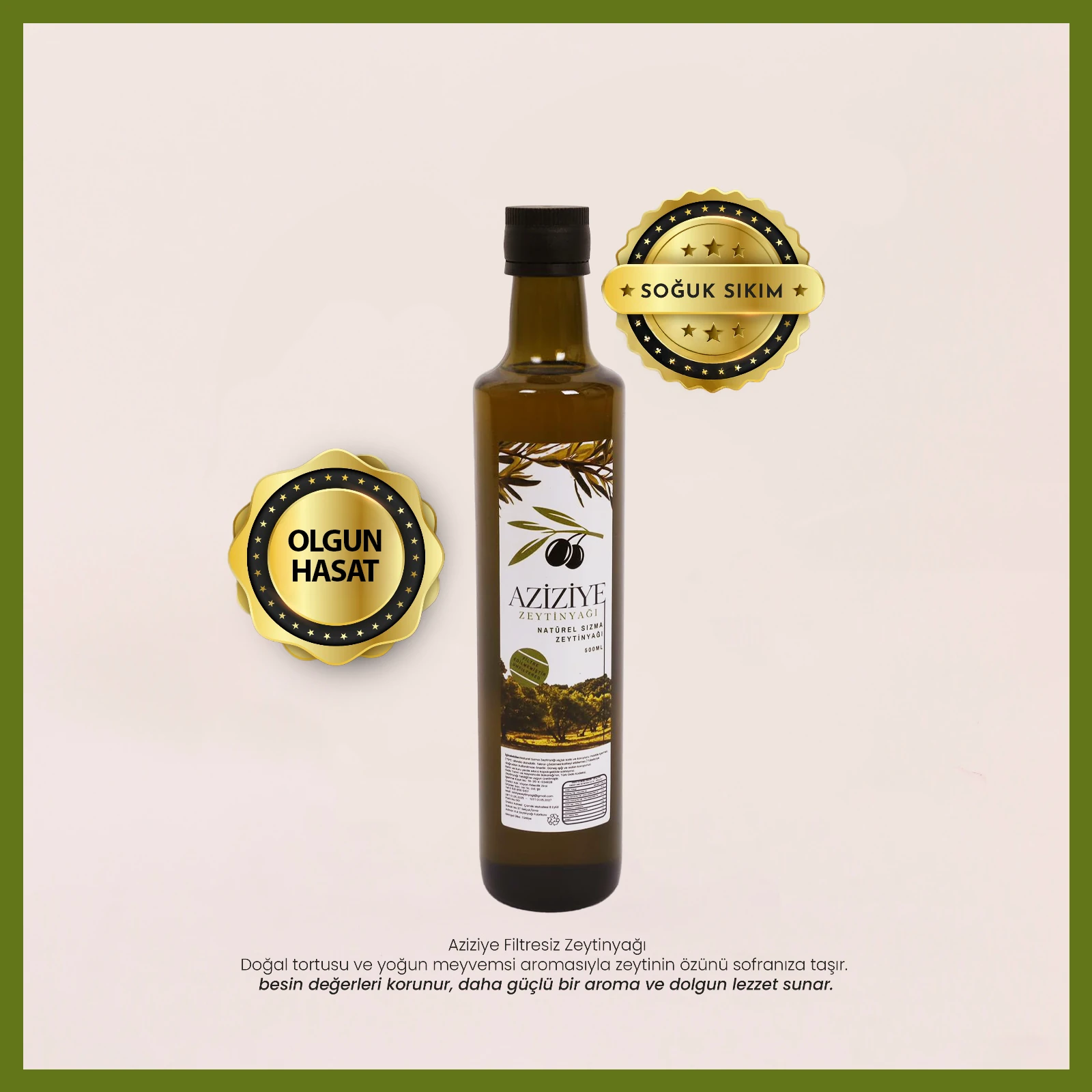 Aziziye Olgun Hasat Soğuk Sıkım Natürel Sızma Zeytinyağı 500Ml