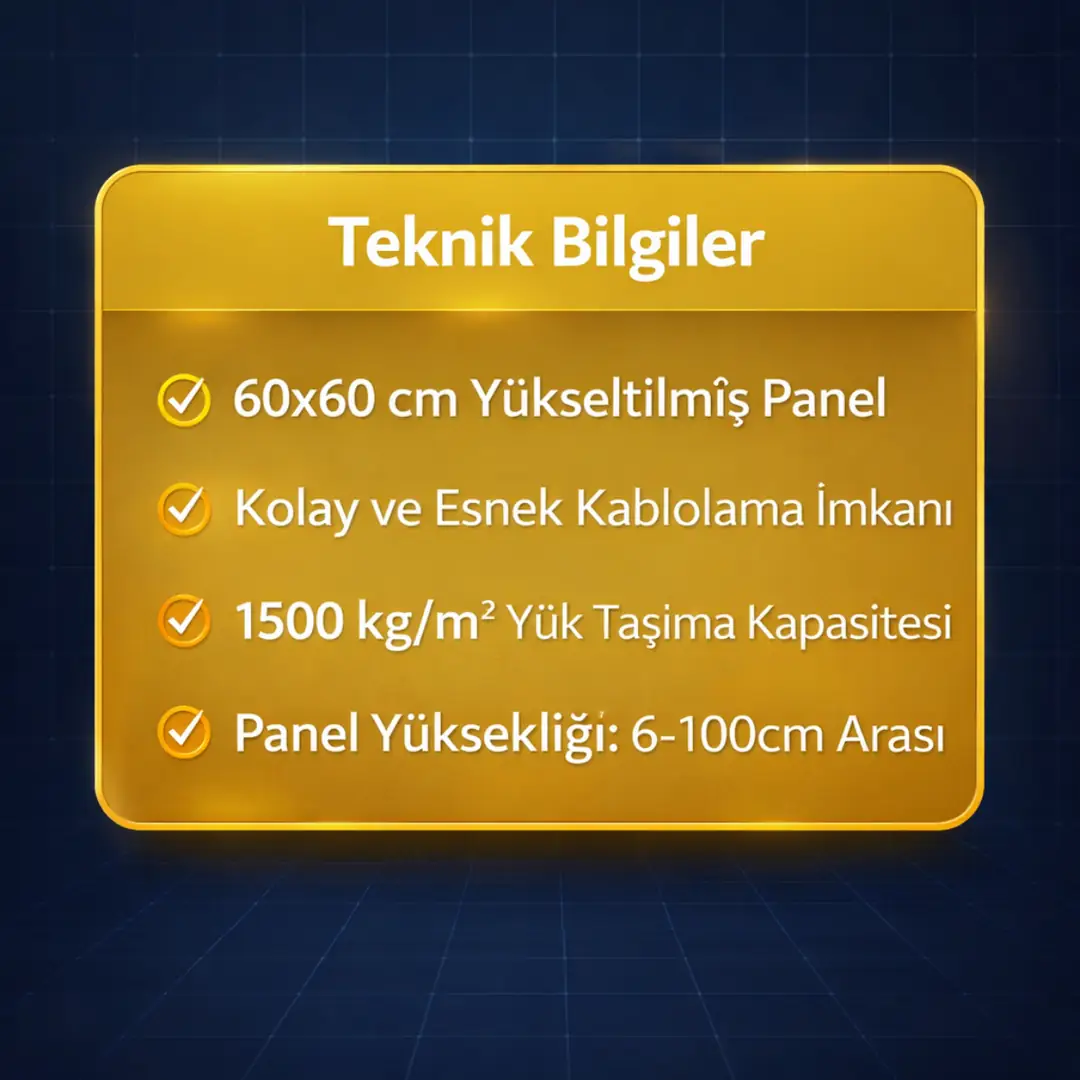 Yükseltilmiş döşeme teknik özellikleri panel türleri ölçüler yükseklik ve kullanım ömrü