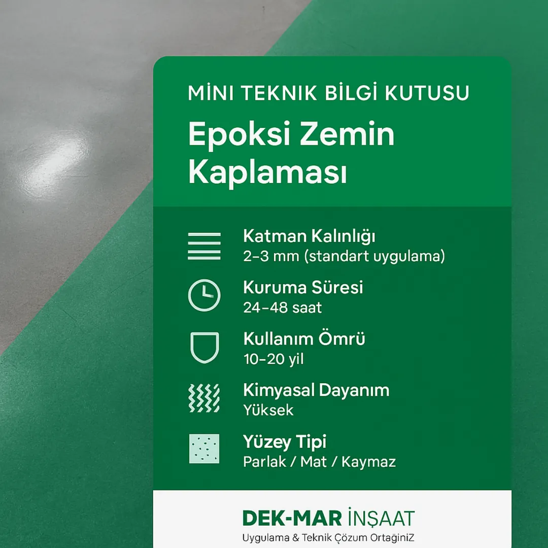 Epoksi zemin kaplaması teknik bilgiler – katman kalınlığı, kuruma süresi, kullanım ömrü – Dek-Mar Teknik Bilgi Kutusu