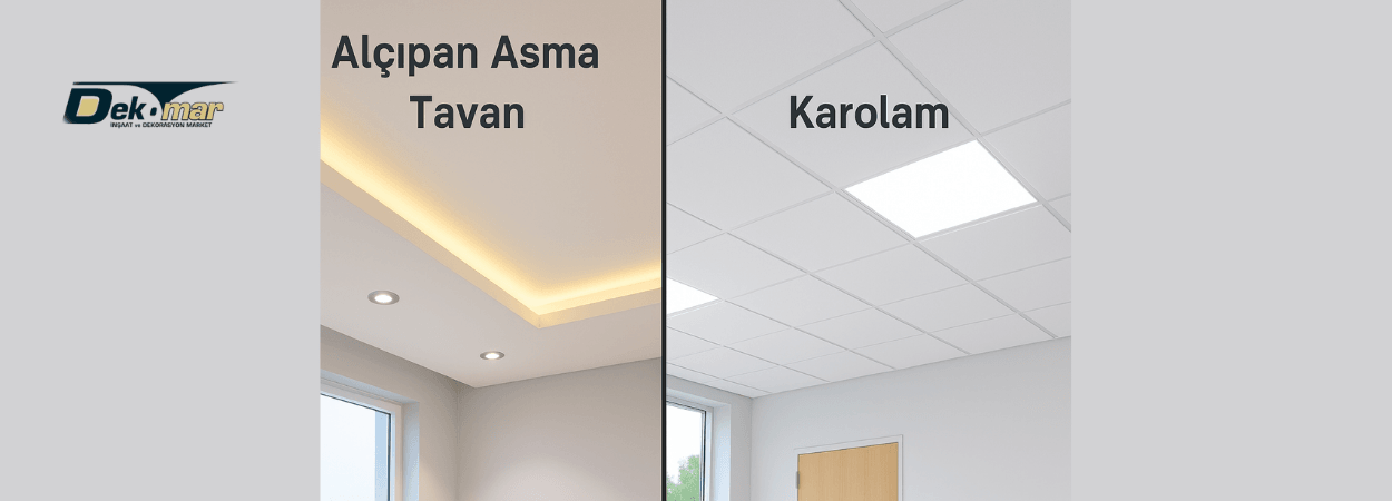 Alçıpan Asma Tavan mı, Karolamı? Tercih Etmeniz İçin 7 Neden