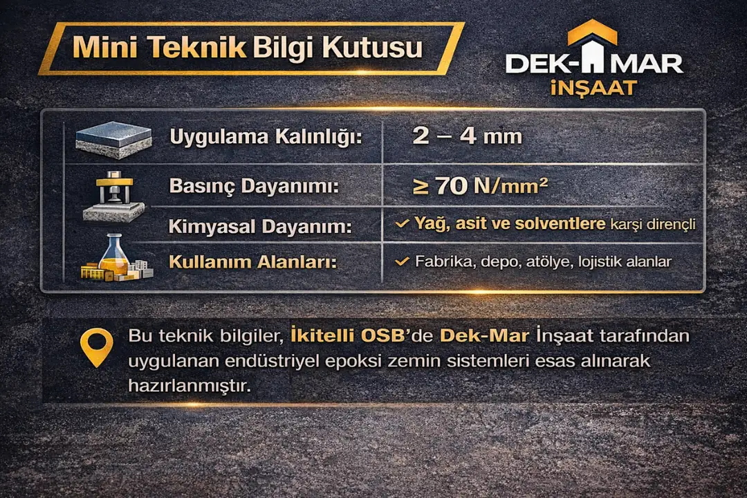 İkitelli OSB epoksi zemin kaplama teknik özellikleri, dayanım, kalınlık ve kullanım bilgileri.&nbsp;