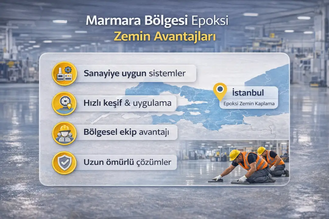 Marmara Bölgesi epoksi zemin kaplama avantajları, sanayi ve ticari projeler için özel çözümler&nbsp;