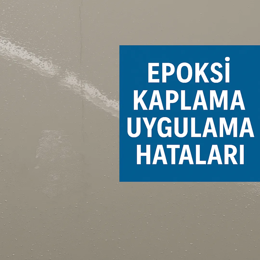 “Epoksi kaplama uygulama hataları – astar eksikliği, düşük kalınlık, nemli zemin ve rulo hatalarının teknik gösterimi.”