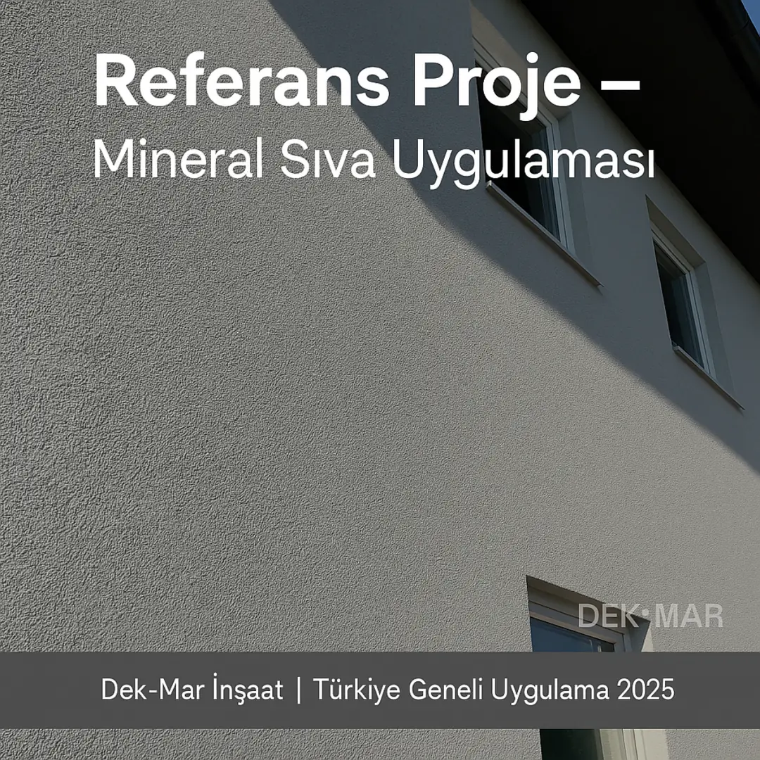 Dek-Mar İnşaat referans projesi – mineral sıva uygulaması 2025 – profesyonel dış cephe kaplama örneği