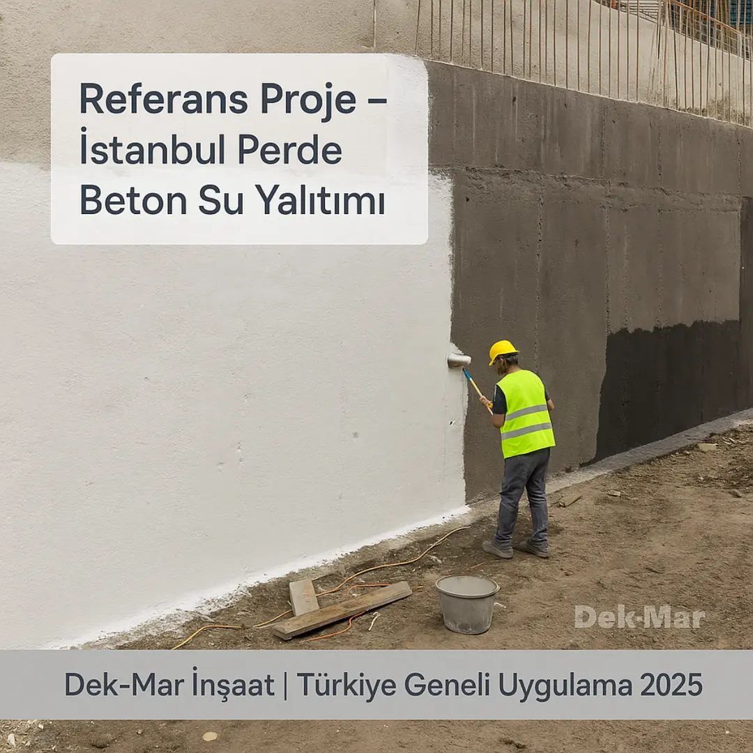 Dek-Mar İnşaat referans projesi – İstanbul perde beton su izolasyonu uygulaması 2025 – KÖSTER sistem örneği