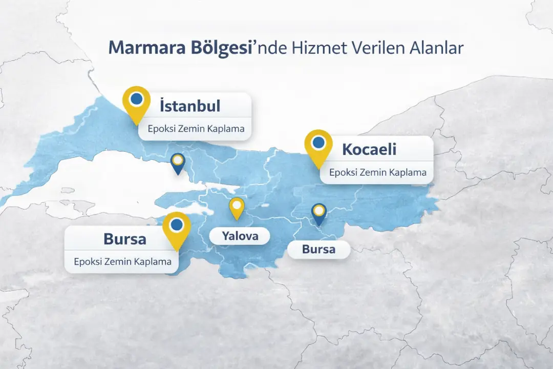 Marmara Bölgesi epoksi zemin kaplama hizmet haritası, İstanbul Bursa Kocaeli Yalova uygulamaları&nbsp;