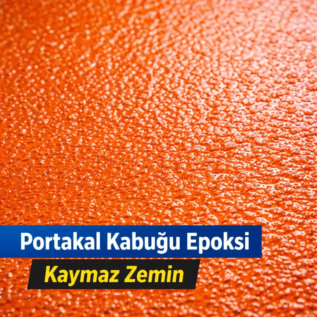 portakal kabuğu epoksi zemin kaplama kaymaz yüzey&nbsp;
