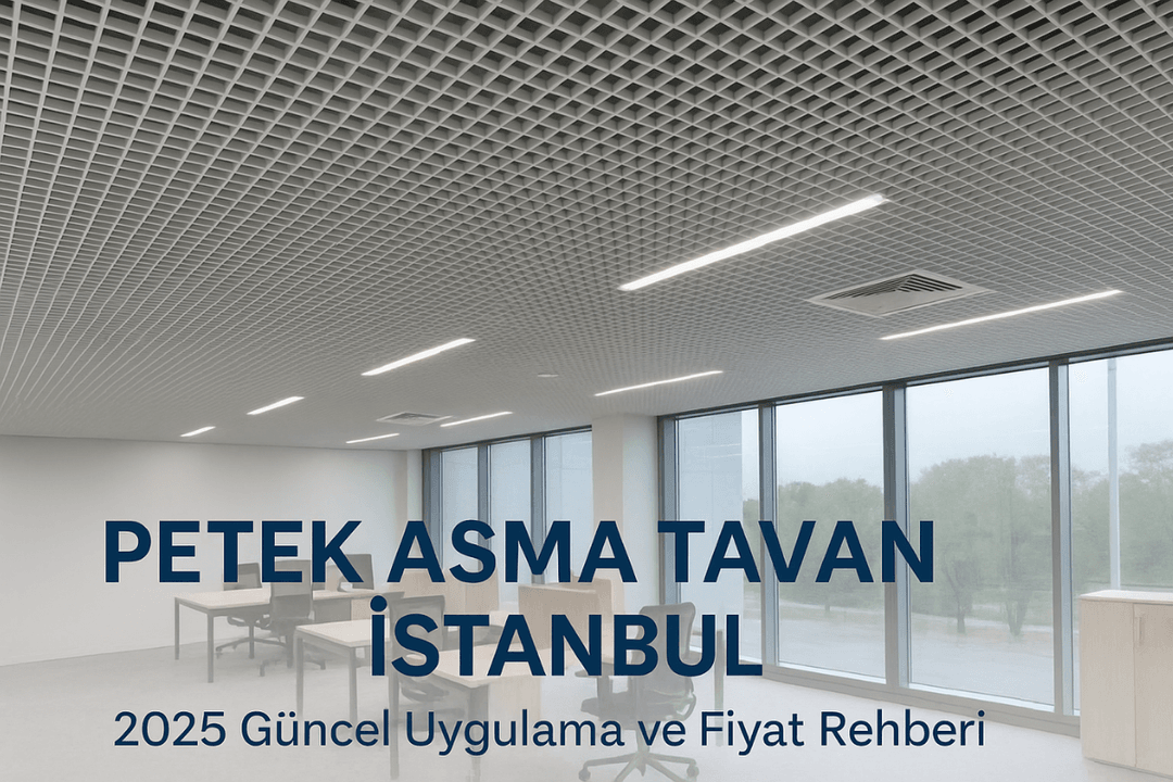 İstanbul modern ofislerinde petek asma tavan uygulamaları – 2025 güncel fiyatlar ve estetik tavan çözümleri. 