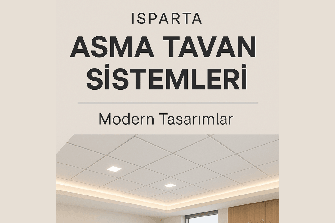 Isparta’da modern asma tavan sistemleri ile estetik ve fonksiyonel iç mekân çözümleri, şık aydınlatma detaylarıyla. 