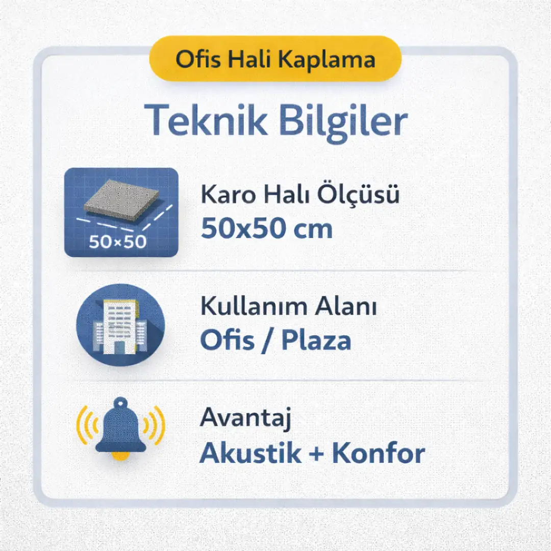 ofis halı kaplama sistemleri için teknik özellikleri gösteren bilgi kutusu&nbsp;