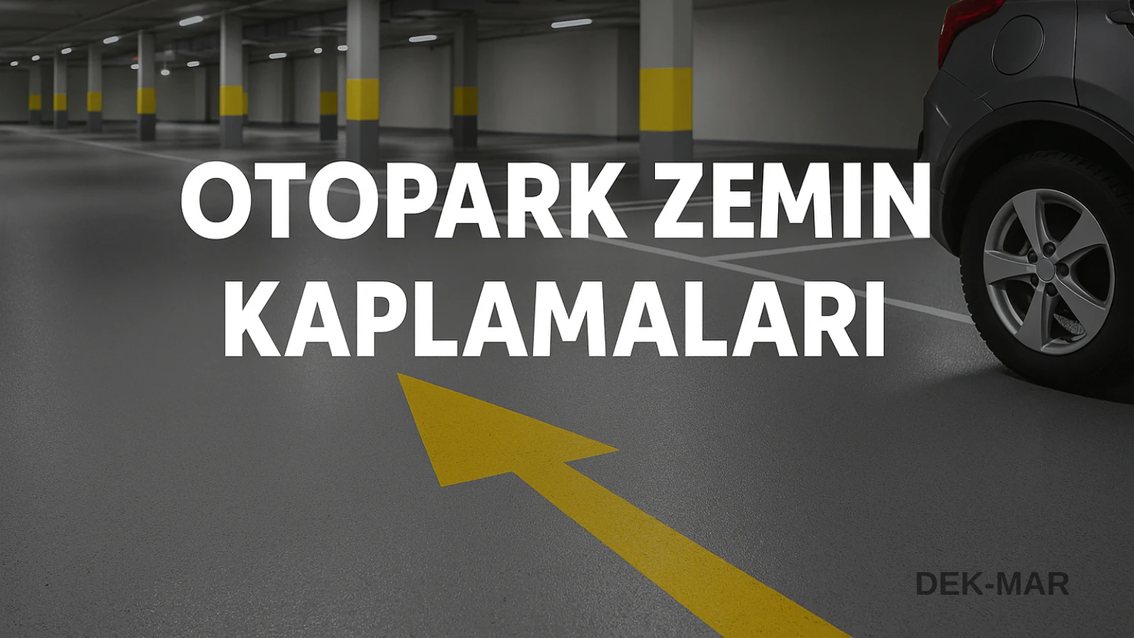 Otopark Zemin Kaplamaları – Profesyonel ve Uzun Ömürlü Sistemler