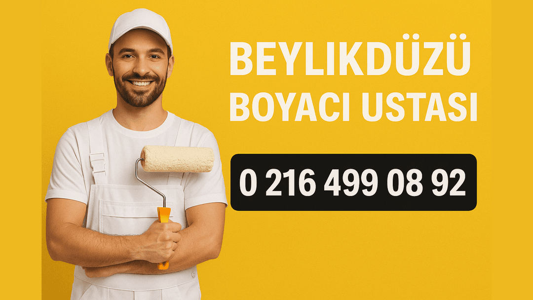 Beylikdüzü boyacı ustası – iç cephe boya badana için 0 216 499 08 92 arayın.