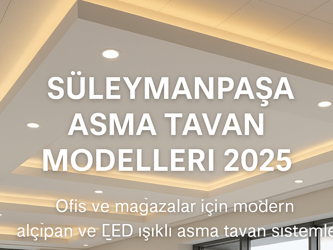 Süleymanpaşa’da ofis ve mağazalar için LED aydınlatmalı, modern alçıpan asma tavan tasarımı – 2025 dekorasyon trendlerine uygun çözüm