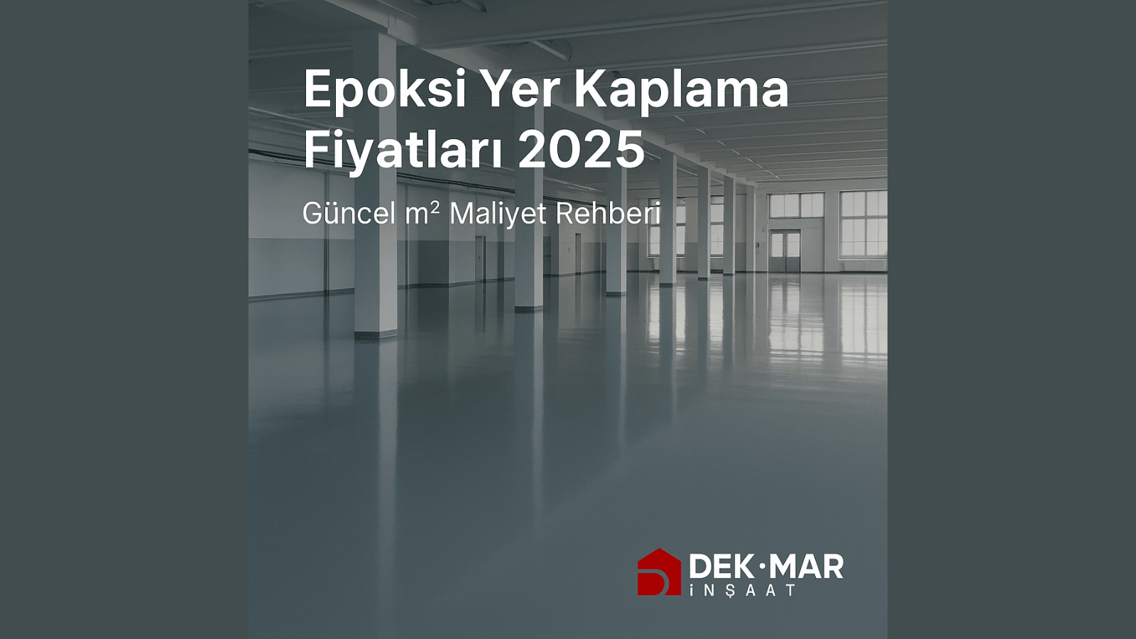 Epoksi Yer Kaplama Fiyatları 2025 – m2 Başına Güncel Maliyetler 