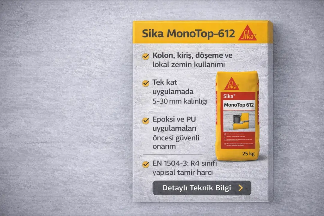 Sika MonoTop-612 R4 sınıfı beton tamir harcı teknik bilgileri