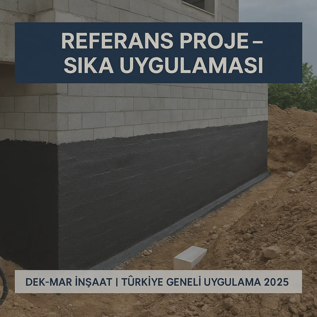 Dek-Mar referans projesi – Sıka su yalıtımı uygulaması 2025 