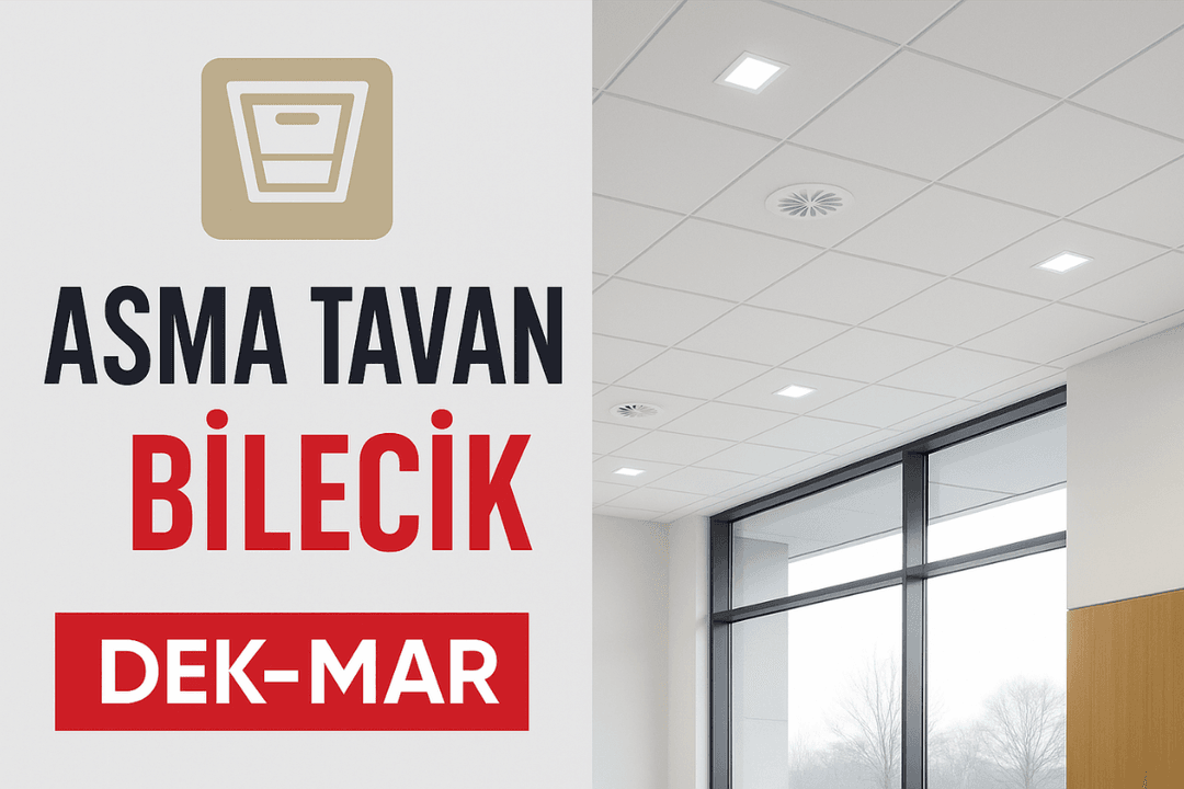Bilecik’te Dek-Mar İnşaat tarafından uygulanan estetik, fonksiyonel asma tavan sistemleri ve modern iç mekan tasarımı.