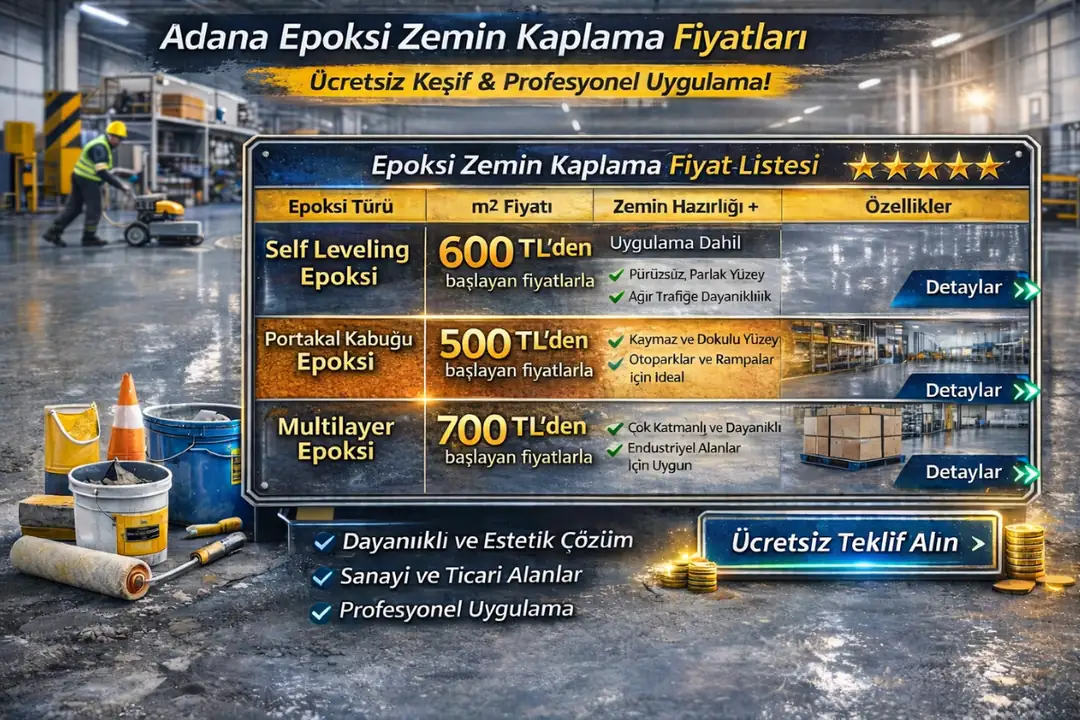 Epoksi zemin kaplama Adana 2026 m2 fiyat tablosu&nbsp;