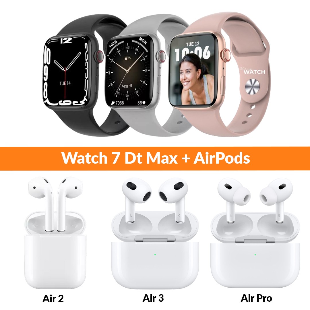 Watch 7 DT Max + AirPods