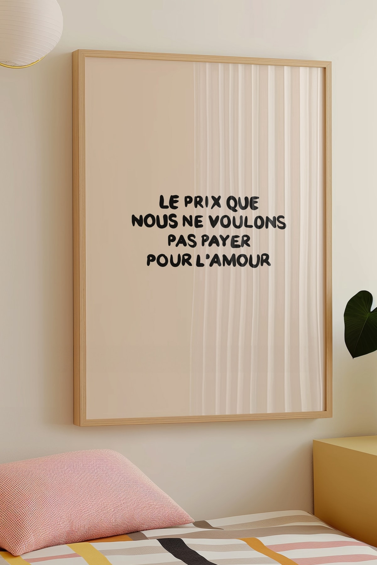 'Aşk için Ödemek İstemediğimiz Bedel' Çerçevesiz Poster Fransızca Yazılı Bej Duvar Poster Dekoru