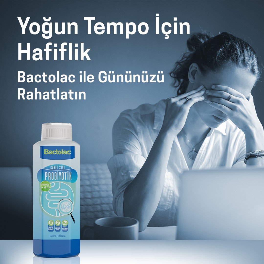 Yoğun Tempo İçin Hafiflik - Bactolac ile Gününüzü Rahatlatın