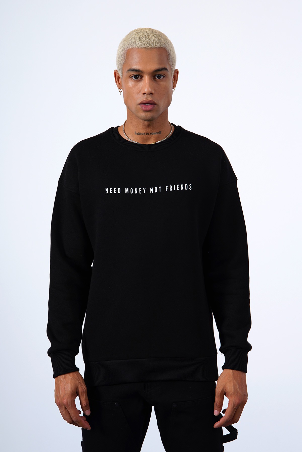 Need Money Not Friends Sweat