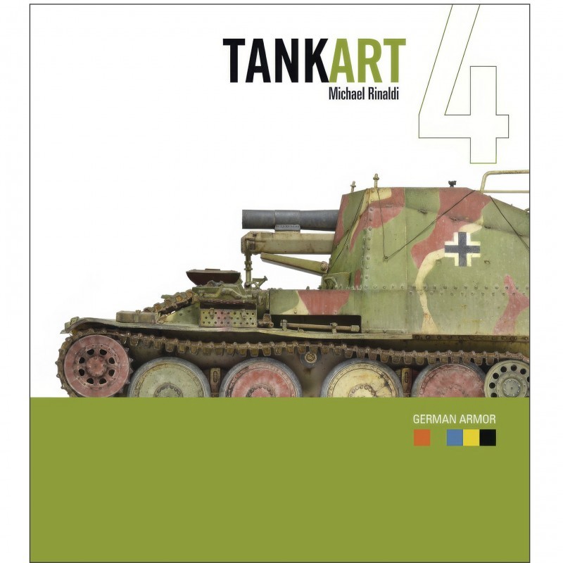 Michael Rinaldi TANKART 4 "German Armor" - ALMAN ZIRHLILARI KİTAP 4