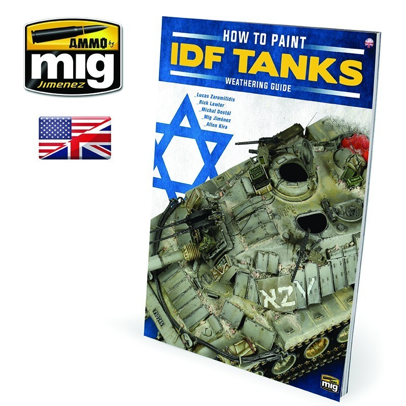 AMMO MIG 6128 THE WEATHERING SPECIAL How to Paint IDF Tanks Weathering Guide (English) - IDF TANKLARI BOYAMA TEKNİKLERİ KİTABI