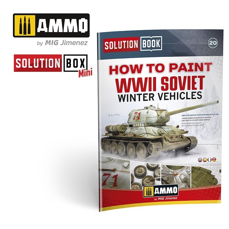 AMMO MIG 6603 How to Paint WWII Soviet Winter Vehicles SOLUTION BOOK - İKİNCİ DÜNYA SAVAŞI RUS KIŞ ARAÇLARI BOYAMA TEKNİKLERİ KİTABI