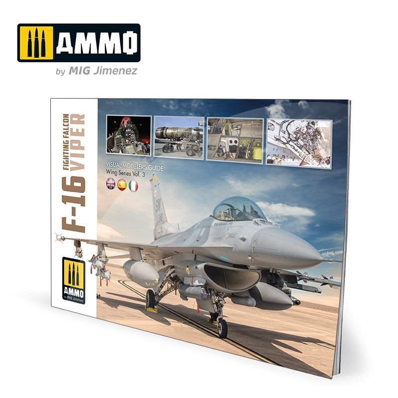 AMMO MIG 6029 F-16 Fighting Falcon / VIPER - VISUAL MODELERS GUIDE REFERANS FOTOĞRAFLARI DERGİSİ