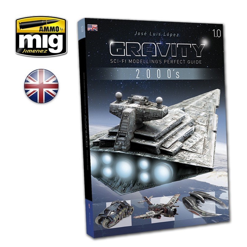 AMMO MIG 6110 GRAVITY 1.0 - Sci-Fi Modelling's Perfect Guide (English)