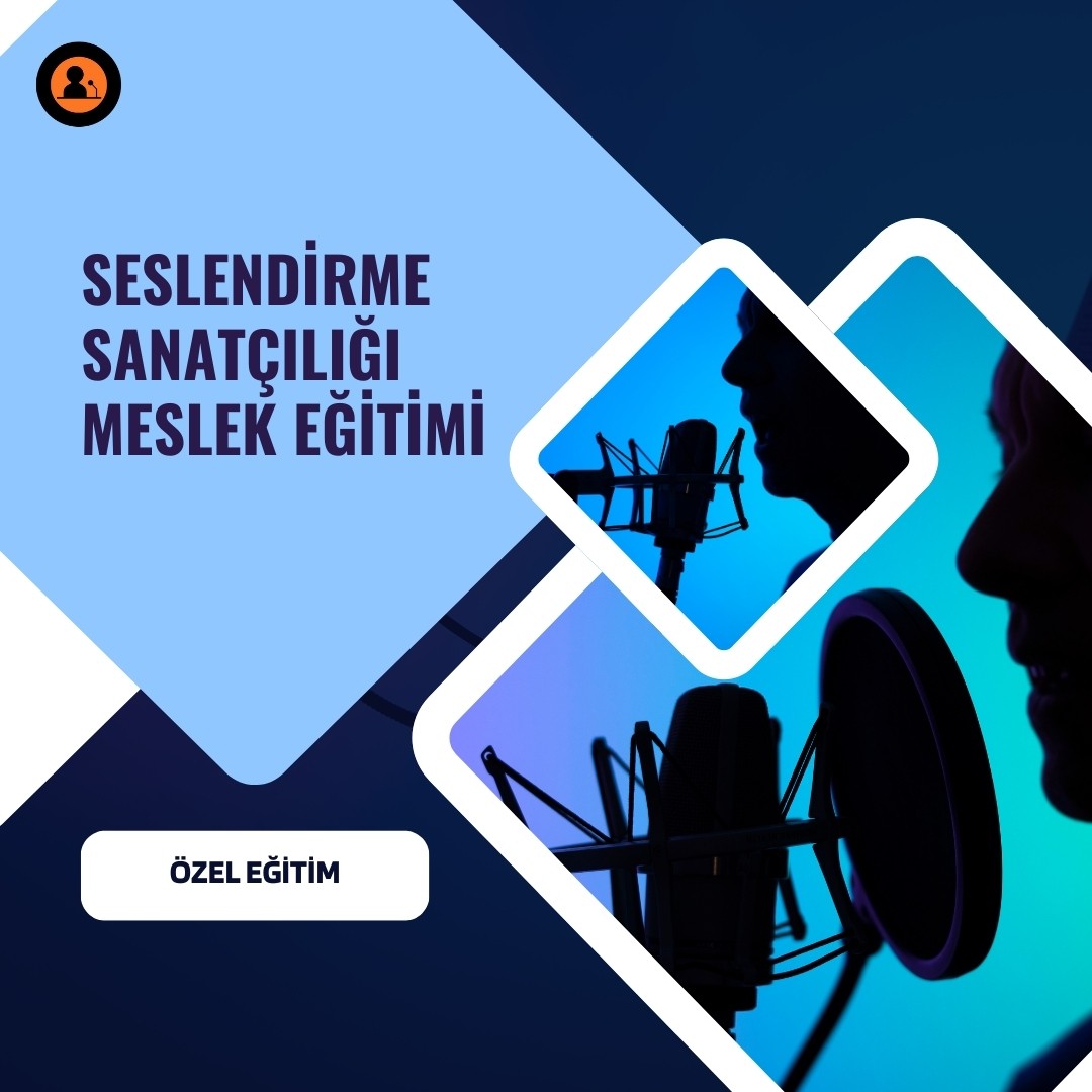 Seslendirme Sanatçılığı Meslek Eğitimi