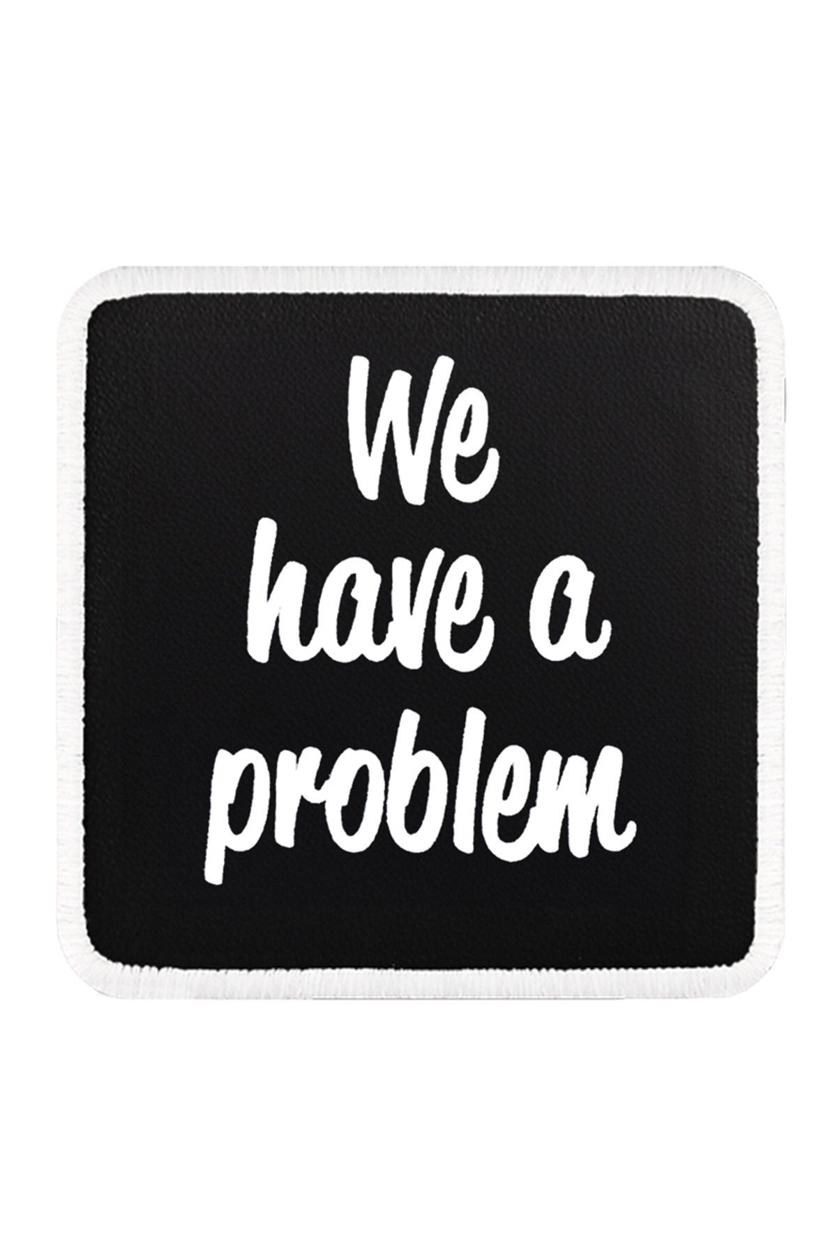 We Have a Problem Logolu