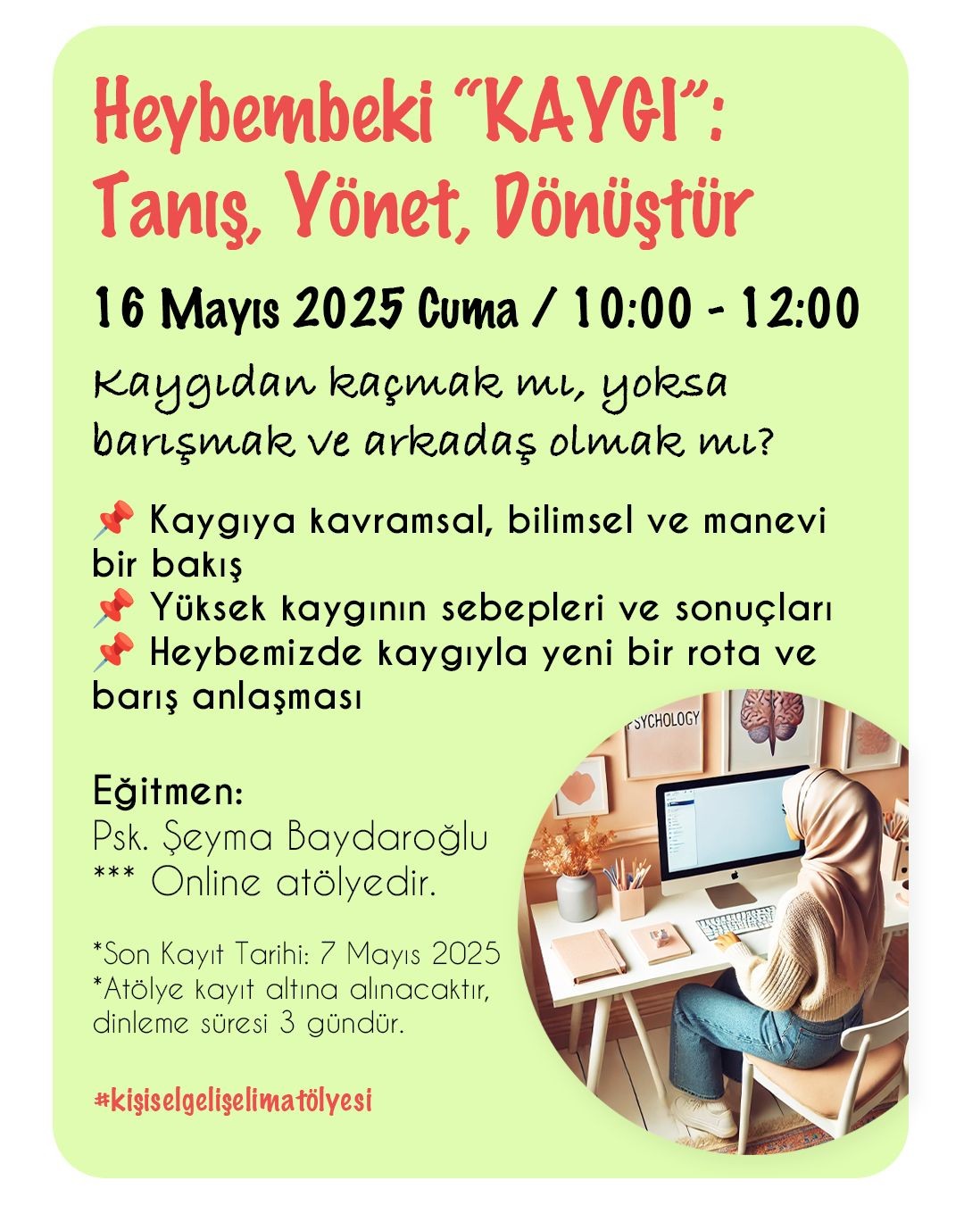Heybemdeki “KAYGI”: Tanış, Yönet, Dönüştür - 16 Mayıs 2025
