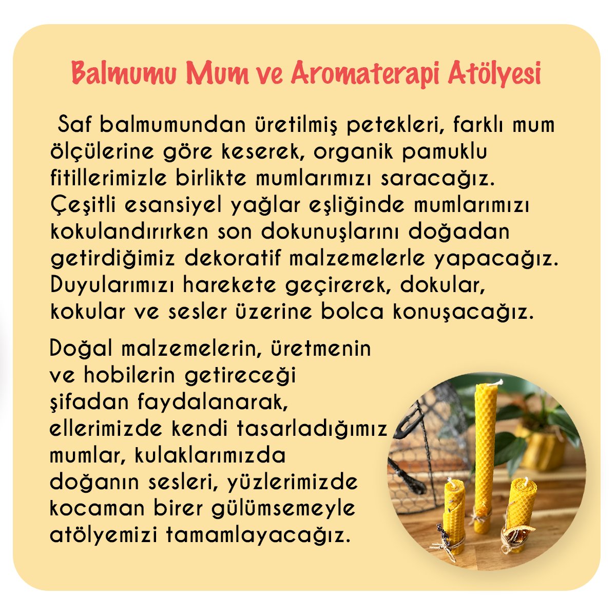 #hobiterapi Balmumu Mum ve Aromaterapi Atölyesi - Yetişkin Grubu