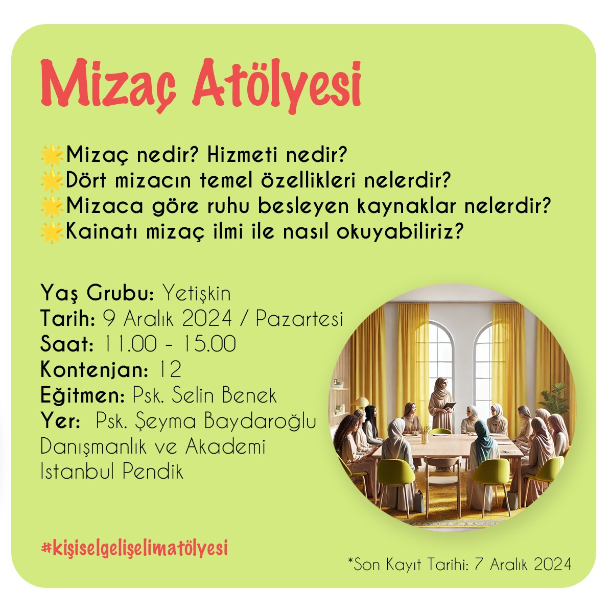 Mizaç Atölyesi / 9 Aralık 2024