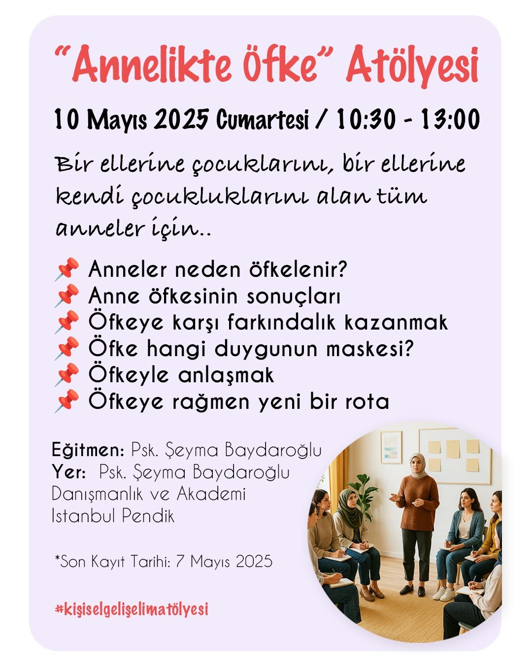 Annelikte Öfke Atölyesi - 10 Mayıs 2025