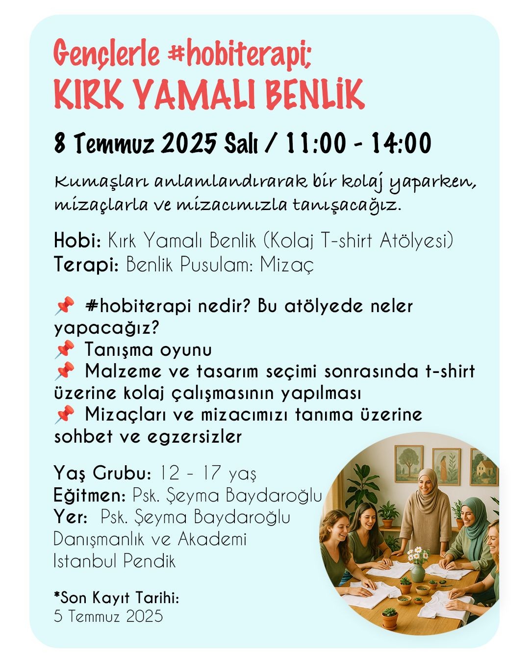 Gençlerle #hobiterapi / Kırk Yamalı Benlik (8 Temmuz 2025 Salı)