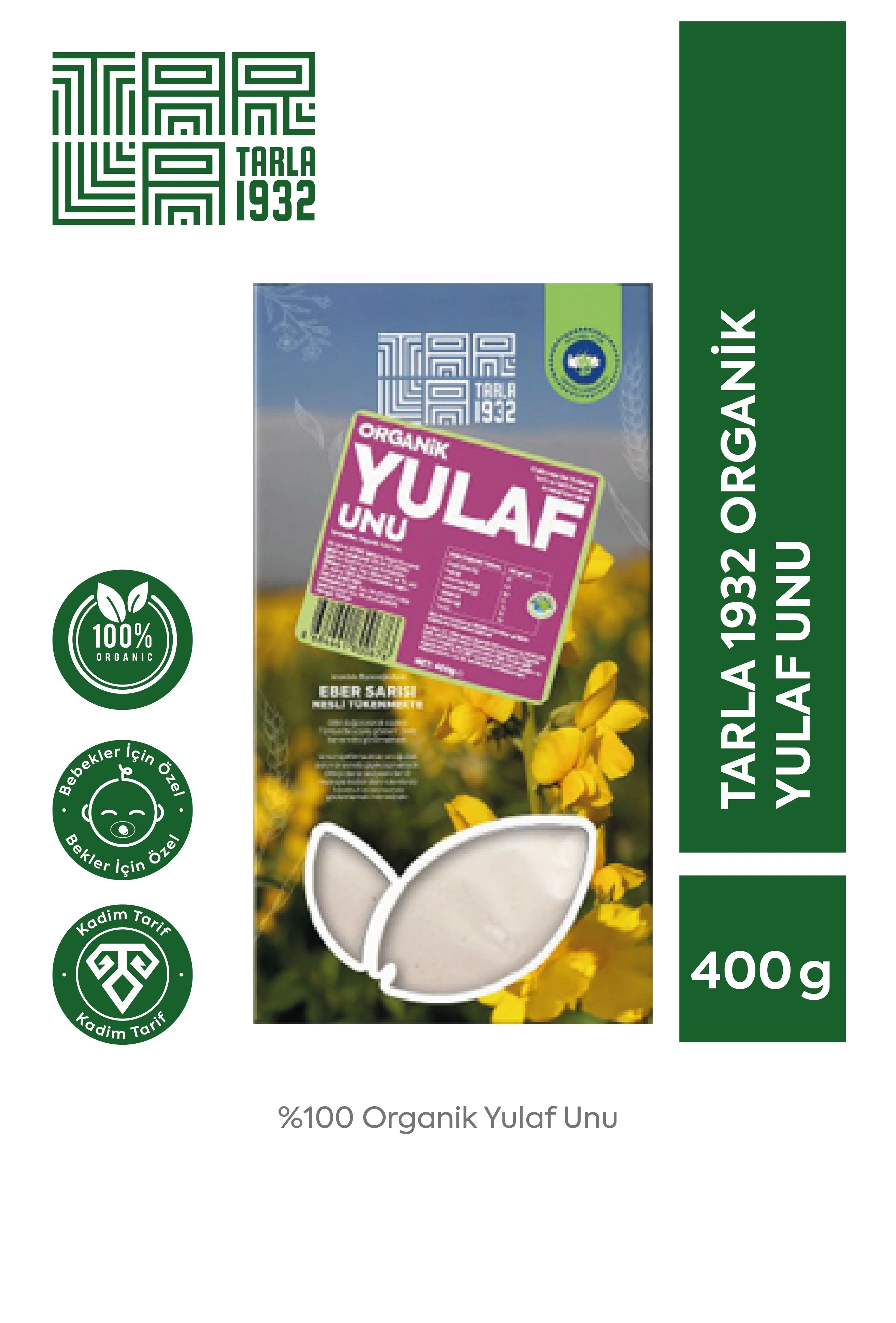 Tarla 1932 Organik Yulaf Unu | Katkısız & Doğal | 400 gr