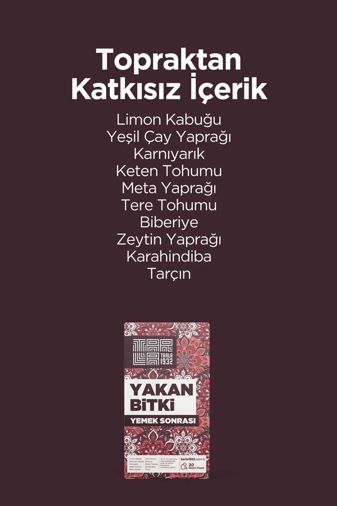 Tarla 1932 Yakan Bitki Çayı | Doğal Bitki Karışımı | Sıfır Kimyasal Özel Bitki Formülleri